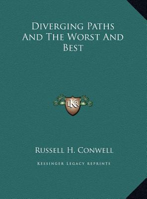 Diverging Paths And The Worst And Best 1169507069 Book Cover