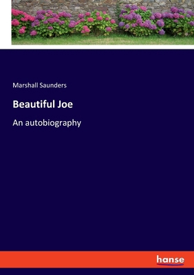 Beautiful Joe: An autobiography 3348116538 Book Cover