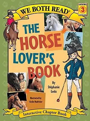 The Horse Lover's Book 1601150199 Book Cover