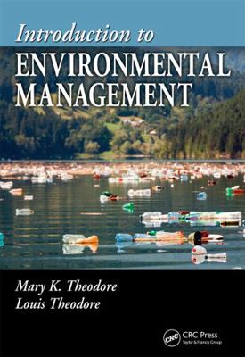 Introduction to Environmental Management 1420089072 Book Cover