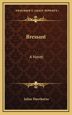 Bressant: A Novel a Novel 1163575194 Book Cover
