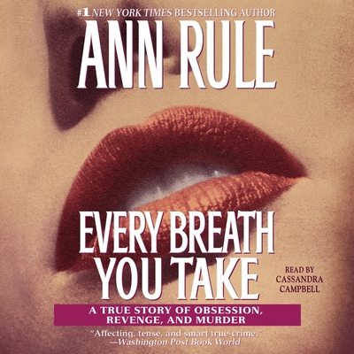 Every Breath You Take: A True Story of Obsessio... 1797114212 Book Cover