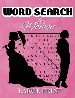 Word Search for Women: Large Print Puzzle Book [Large Print] 1098582055 Book Cover