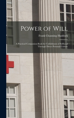 Power of Will: A Practical Companion-Book for U... 1017379351 Book Cover
