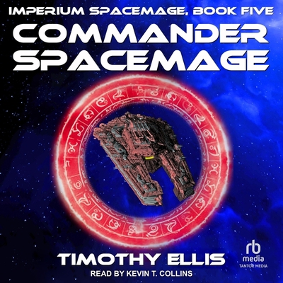Commander Spacemage B0C9NXGJX3 Book Cover