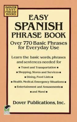 Easy Spanish Phrase Book: Over 770 Basic Phrase... 0486280861 Book Cover