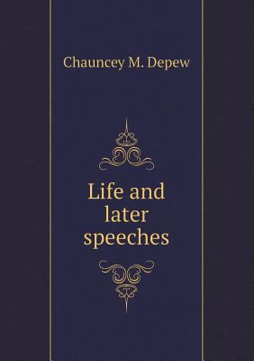 Life and Later Speeches 5518472331 Book Cover