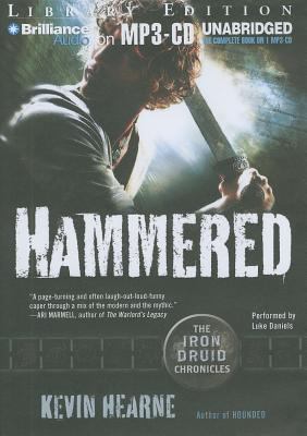Hammered: The Iron Druid Chronicles 144187013X Book Cover