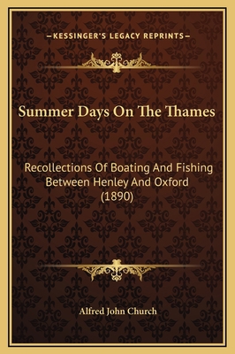 Summer Days On The Thames: Recollections Of Boa... 1169229883 Book Cover