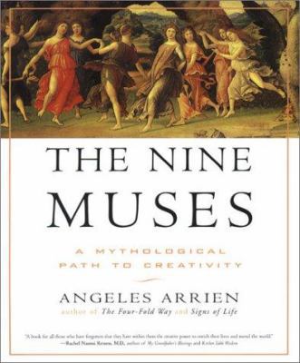 The Nine Muses: A Mythological Path to Creativity 0874779995 Book Cover