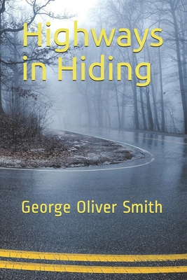 Highways in Hiding B08VCMWLXG Book Cover