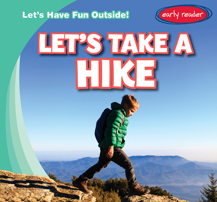 Let's Take a Hike 1482465922 Book Cover