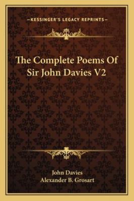 The Complete Poems Of Sir John Davies V2 116323608X Book Cover