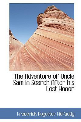 The Adventure of Uncle Sam in Search After His ... 1110544820 Book Cover