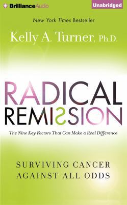 Radical Remission: Surviving Cancer Against All... 1491542373 Book Cover