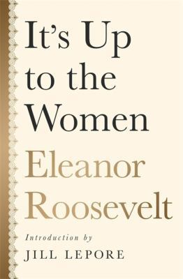 It's Up to the Women 1568585942 Book Cover