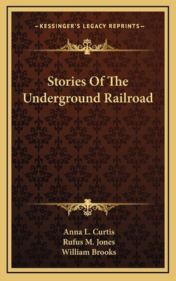 Stories Of The Underground Railroad 1164474820 Book Cover