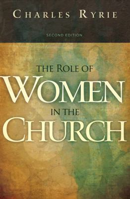 The Role of Women in the Church 1433673800 Book Cover