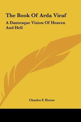 The Book Of Arda Viraf: A Dantesque Vision Of H... 1161543317 Book Cover