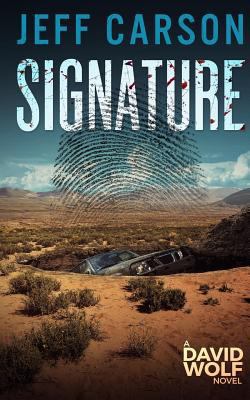 Signature: A David Wolf Mystery 153698356X Book Cover