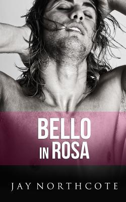 Bello in Rosa [Italian] 1799017338 Book Cover