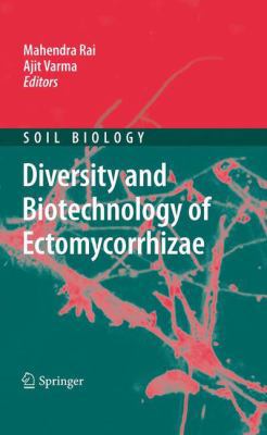 Diversity and Biotechnology of Ectomycorrhizae 3642266029 Book Cover