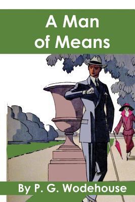 A Man of Means: A Series of Six Stories 154649331X Book Cover