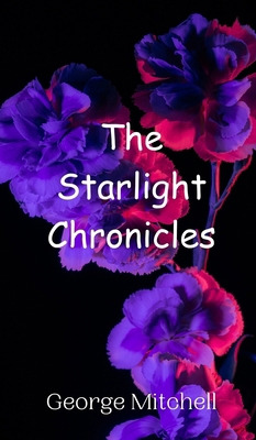 The Starlight Chronicles 9908011243 Book Cover