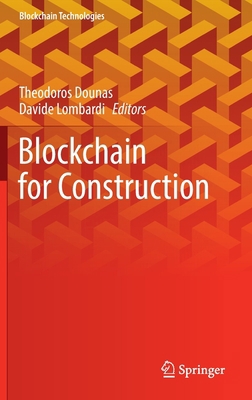Blockchain for Construction 9811937583 Book Cover