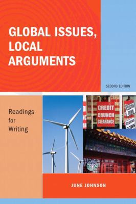 Global Issues, Local Arguments: Readings for Wr... 020573992X Book Cover