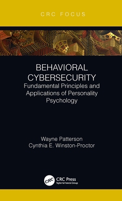 Behavioral Cybersecurity: Fundamental Principle... 0367509806 Book Cover