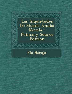 Las Inquietudes De Shanti Andía: Novela [Spanish] 1293821330 Book Cover