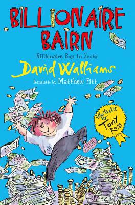 Billionaire Bairn: Billionaire Boy in Scots [Scots] 184502995X Book Cover