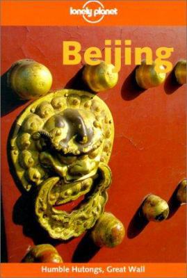 Lonely Planet Beijing (Lonely Planet Beijing, 4... 1864501448 Book Cover