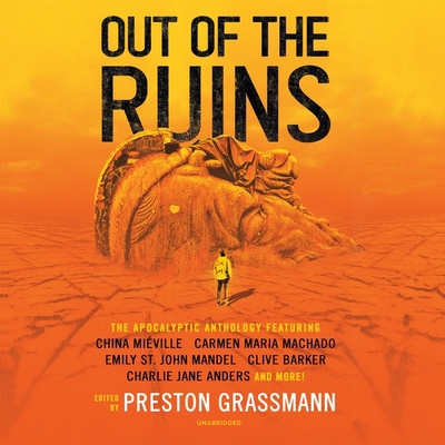 Out of the Ruins: The Apocalyptic Anthology B09NHN1B96 Book Cover