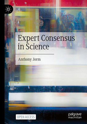 Expert Consensus in Science 9819792215 Book Cover