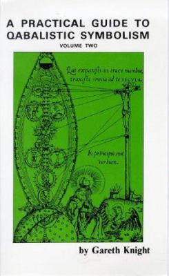A Practical Guide to Qabalistic Symbolism on th... 1871082412 Book Cover