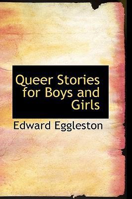 Queer Stories for Boys and Girls 1110584237 Book Cover