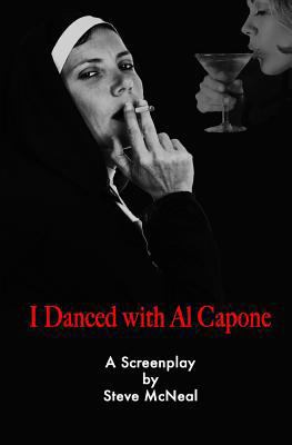 I Danced With Al Capone 1449556590 Book Cover