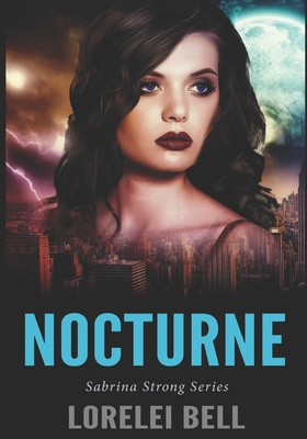 Nocturne: Large Print Edition 1672186811 Book Cover