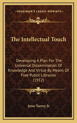 The Intellectual Touch: Developing A Plan For T... 1168917549 Book Cover