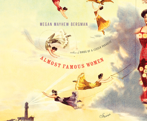 Almost Famous Women: Stories 163379461X Book Cover