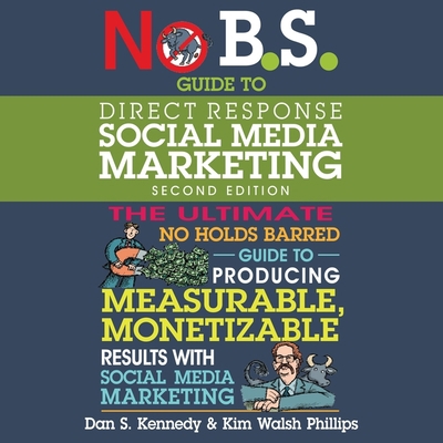 No B.S. Guide to Direct Response Social Media M... B08ZBJQV9N Book Cover