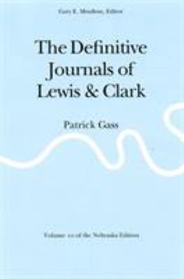 The Definitive Journals of Lewis and Clark, Vol... 080328022X Book Cover