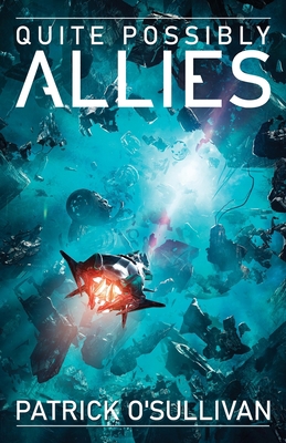 Quite Possibly Allies 1625600232 Book Cover
