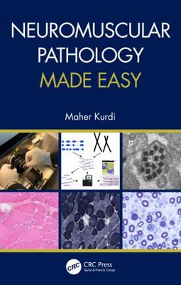 Neuromuscular Pathology Made Easy 0367557266 Book Cover