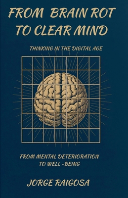 From Brain Rot To Clear Mind B0FFQRHND7 Book Cover
