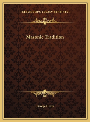 Masonic Tradition 1169415822 Book Cover