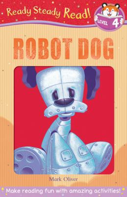 Robot Dog (Ready Steady Read) 1848956827 Book Cover