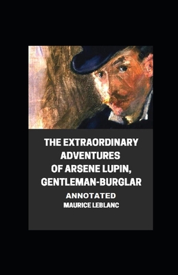 The Extraordinary Adventures of Arsene Lupin, G... B08P6XVK81 Book Cover